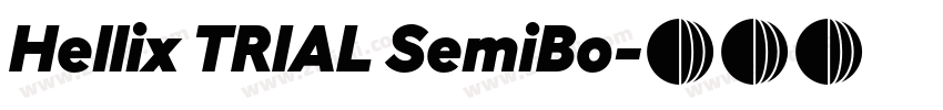 Hellix TRIAL SemiBo字体转换